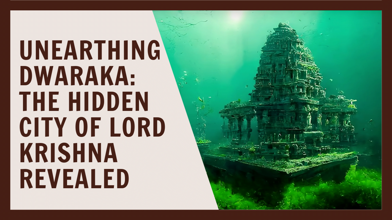 Read more about the article Unearthing Dwaraka: The Hidden City of Lord Krishna Revealed