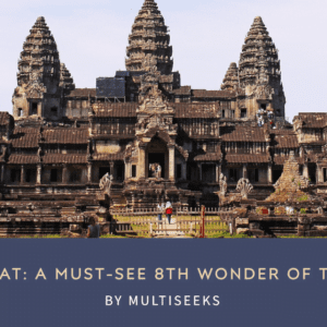 Read more about the article Angkor Wat: A Must-See 8th Wonder of the World